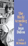 Evelyn McDonnell, McDonnell Evelyn - The World According to Joan Didion