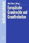 Dirk Ehlers - Europäische Grundrechte und Grundfreiheiten