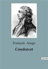 François Arago - Condorcet