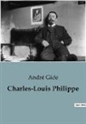 André Gide - Charles-Louis Philippe