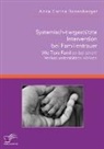 Anna Carina Rosenberger - Systemisch-tiergestützte Intervention bei Familientrauer. Wie Tiere Familien bei einem Verlust unterstützen können