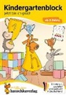 Ulrike Maier, Sabine Dengl, Birgit Maier - Kindergartenblock ab 3 Jahre - Jetzt bin ich groß!