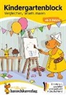 Ulrike Maier, Sabine Dengl, Birgit Maier, Franziska Poike - Kindergartenblock ab 3 Jahre - Vergleichen, rätseln und malen