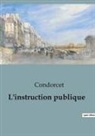 Condorcet - L'instruction publique