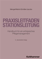 Peter Jacobs, Olaf Martin, Martin Mengel, Wolfgang Schäfer, Wolfgang u a Schäfer - Praxisleitfaden Stationsleitung