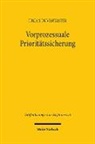 Julian Duventäster - Vorprozessuale Prioritätssicherung