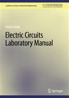 Farzin Asadi - Electric Circuits Laboratory Manual