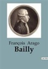 François Arago - Bailly