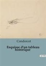 Condorcet - Esquisse d'un tableau historique