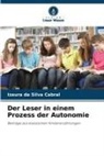 Izaura da Silva Cabral - Der Leser in einem Prozess der Autonomie