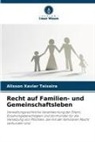 Alisson Xavier Teixeira - Recht auf Familien- und Gemeinschaftsleben