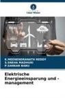 P SA BABU, P. Sankar Babu, P.SANKAR BABU, S SNEHA MADHURI, S. Sneha Madhuri, S.SNEHA MADHURI... - Elektrische Energieeinsparung und -management
