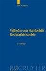 Jens Petersen - Wilhelm von Humboldts Rechtsphilosophie