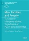 Kahryn Hughes, Anna Tarrant - Men, Families, and Poverty