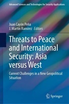 Juan Cayón Peña, Martín Ramírez, J. Martín Ramírez - Threats to Peace and International Security: Asia versus West