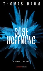 Thomas Baum - Böse Hoffnung