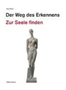Jürg Theiler - Der Weg des Erkennens
