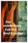 Tina Seel - Der sonderbare Fall der Rosi Brucker