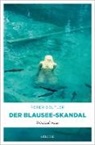 Peter Beutler - Der Blausee-Skandal