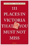 David Doroghy, Graeme Menzies - 111 Places in Victoria That You Must Not Miss