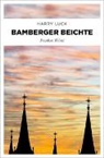 Harry Luck - Bamberger Beichte