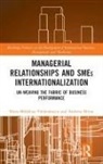 Andreea Mitan, Elena-Madalina Mitan Vatamanescu, Elena-Mădălina Vătămănescu, Elena-Mădălina Vătămănescu r - Managerial Relationships and Smes Internationalization