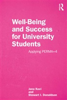 Stewart I. Donaldson, Donaldson Stewart I., Jana Koci, Jana Donaldson Koci - Well-Being and Success for University Students