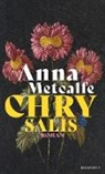 Anna Metcalfe - Chrysalis