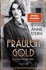 Anne Stern - Fräulein Gold: Scheunenkinder