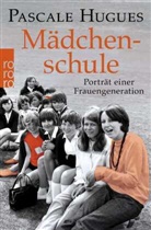 Pascale Hugues - Mädchenschule