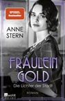 Anne Stern - Fräulein Gold: Die Lichter der Stadt
