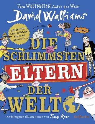 David Walliams, Tony Ross - Die schlimmsten Eltern der Welt - lustiges Kinderbuch | ab 8 Jahren