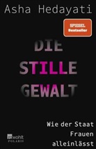 Asha Hedayati - Die stille Gewalt