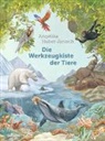 Angelika Huber-Janisch, Jana Walczyk - Die Werkzeugkiste der Tiere