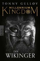 Tonny Gulløv - Millennium Kingdom: Der Wikinger