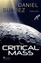 Daniel Suarez - Critical Mass