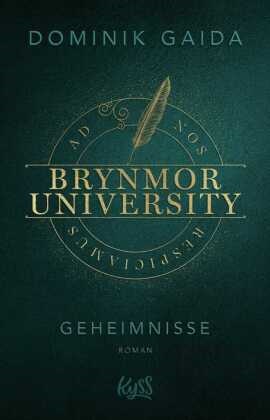 Dominik Gaida - Brynmor University - Geheimnisse - Queere Dark-Academia-Romance von einem Own-voice-Autor
