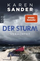 Karen Sander - Der Sturm: Verachtet