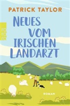 Patrick Taylor - Neues vom irischen Landarzt