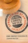 Lorenz Meyer - Sprechen Sie Beamtendeutsch?