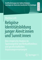 Martina Loth - Religiöse Identitätsbildung junger Alevit:innen und Sunnit:innen