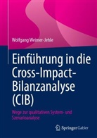 Wolfgang Weimer-Jehle - Einführung in die Cross-Impact-Bilanzanalyse (CIB)