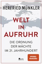 Herfried Münkler - Welt in Aufruhr