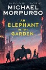 Michael Morpurgo, Morpurgo Michael - An Elephant in the Garden