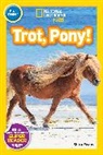Shira Evans - Trot, Pony! (National Geographic Kids Readers, Pre-Reader)