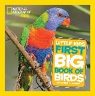 Catherine D Hughes, Catherine D. Hughes - National Geographic Little Kids First Big Book of Birds
