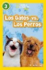 Elizabeth Carney - National Geographic Readers: Los Gatos vs. Los Perros (Cats vs. Dogs)