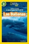 Laura Marsh - National Geographic Readers: Grandes Migraciones: Las Ballenas Great