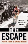 David Walsh, Pippa York - The Escape