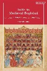 Atta Muhammad - Sufis in Medieval Baghdad